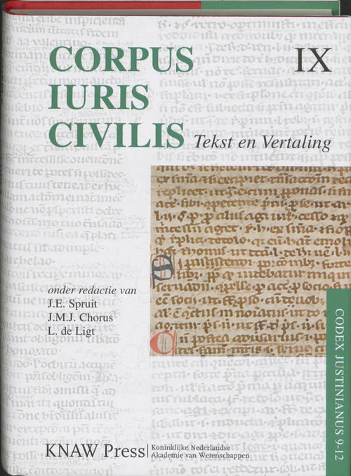 Corpus Iuris Civilis -  J.E. Spruit, J.M.J. Chorus, L. de Ligt (ISBN: 9789069845975)