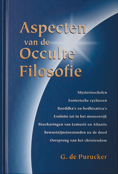 Aspecten van de occulte filosofie -  G. de Purucker (ISBN: 9789070328481)