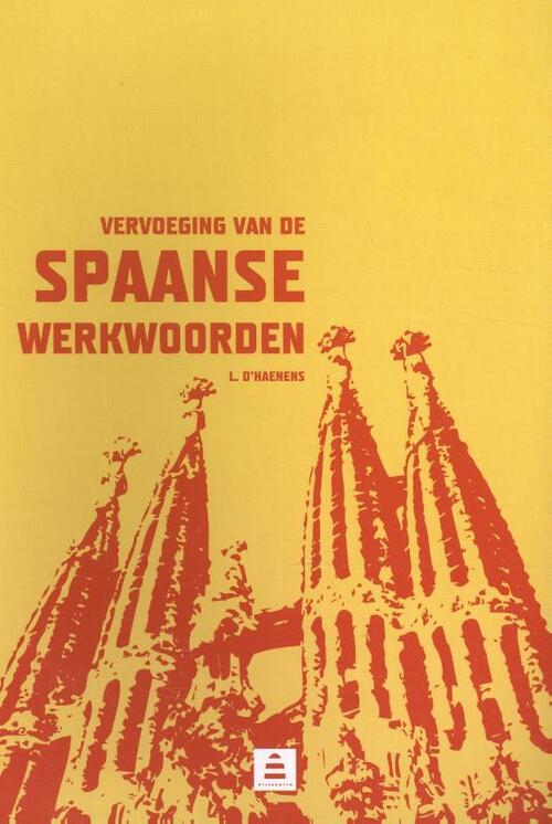 Vervoeging Van De Spaanse Werkwoorden L D Haenens Boek