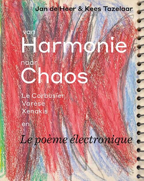 Van harmonie naar chaos -  Jan de Heer, Kees Tazelaar (ISBN: 9789071346484)