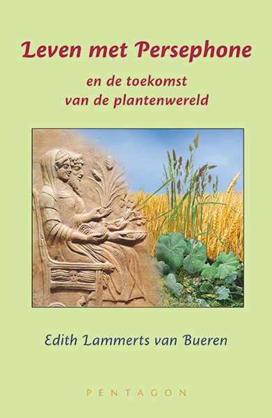 Leven met Persephone -  Edith Lammerts van Bueren (ISBN: 9789072052001)