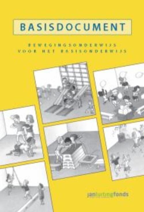 Basisdocument bewegingsonderwijs voor het basisonderwijs -  Arnold Consten (ISBN: 9789072335517)