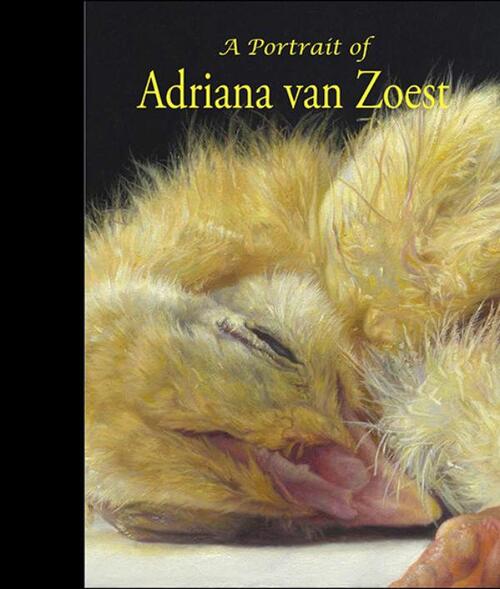 A portrait of Adriana van Zoest -  Adriana van Zoest (ISBN: 9789072736970)