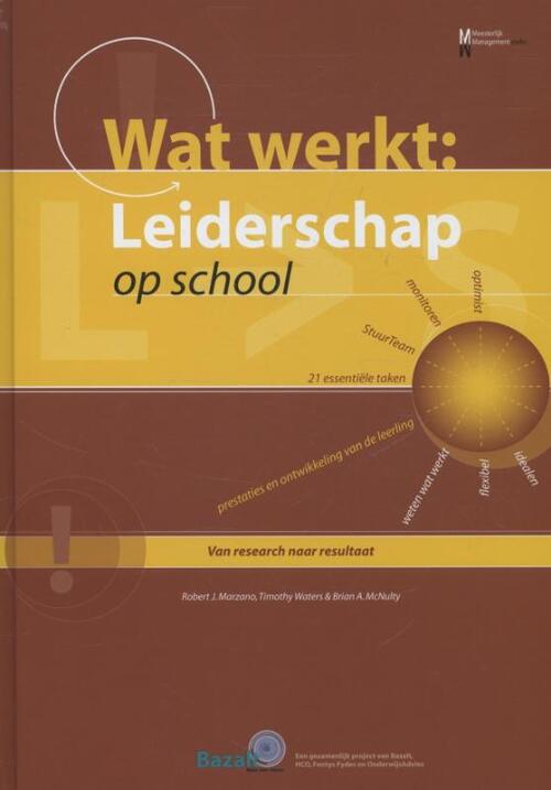 Wat werkt: Leiderschap op school -  Brian A. McNulty (ISBN: 9789074233934)