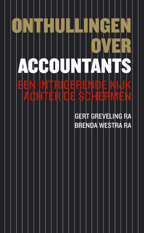 Onthullingen over accountants -  B. Westra, G. Greveling (ISBN: 9789075043280)