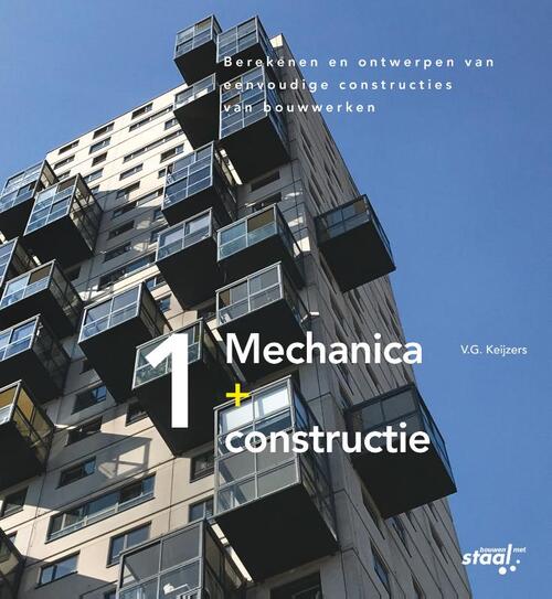 Mechanica + constructie 1 -  V.G. Keijzers (ISBN: 9789075146004)