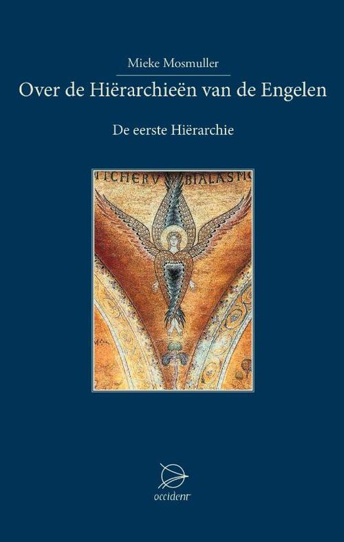 Over de Hierarchieën van de Engelen -  Mieke Mosmuller (ISBN: 9789075240719)