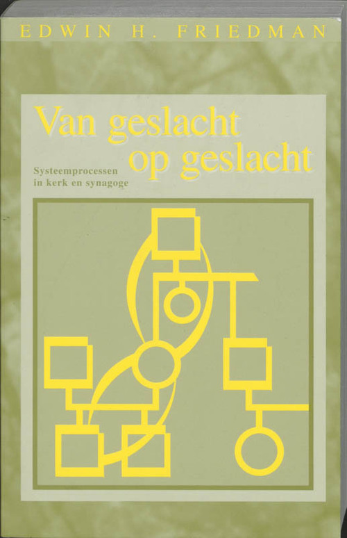 Van geslacht tot geslacht -  E.H. Friedman (ISBN: 9789075569070)