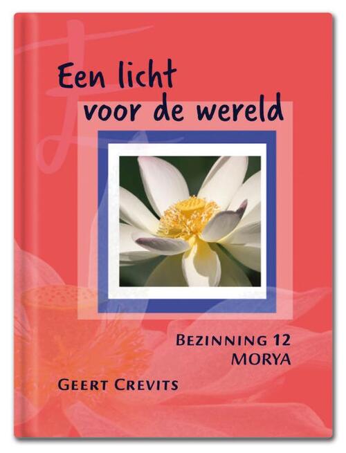 Geert Crevits, Morya Een licht voor de wereld -   (ISBN: 9789075702712)