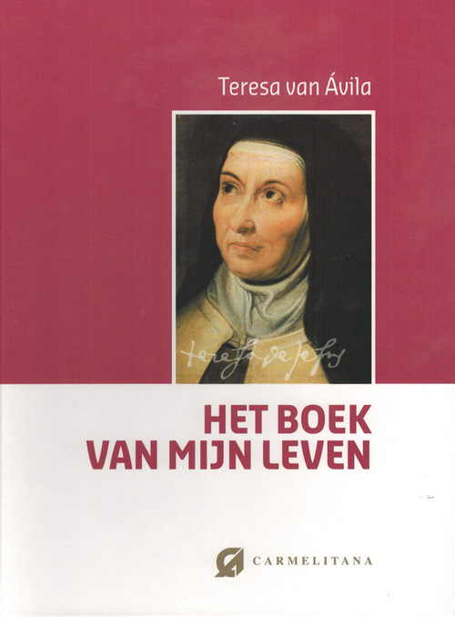 Het boek van mijn leven -  Teresa van Avila (ISBN: 9789076671703)