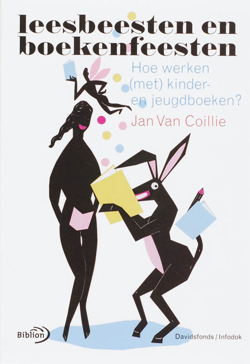 Leesbeesten en boekenfeesten -  J. Coillie (ISBN: 9789076830919)