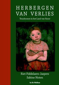 Herbergen van verlies -  Riet Fiddelaers-Jaspers, Sabine Noten (ISBN: 9789077179161)