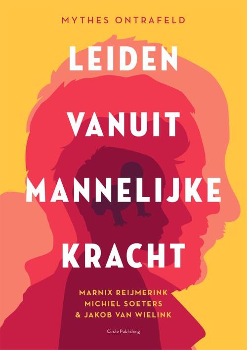 Jakob van Wielink Leiden vanuit mannelijke kracht -   (ISBN: 9789077179635)