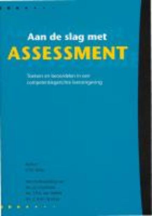 Aan de slag met assessment -  G.P. J Sinke (ISBN: 9789077333068)