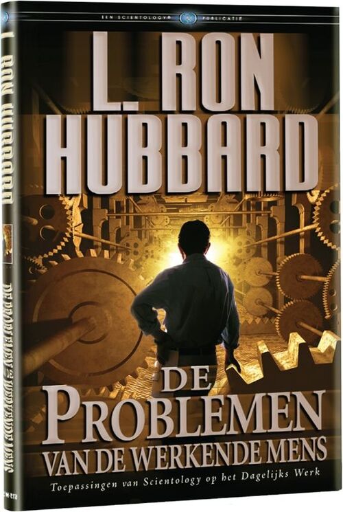 De Problemen van de werkende mens -  L. Ron Hubbard (ISBN: 9789077378151)