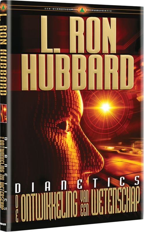 Dianetics de Ontwikkeling van een Wetenschap -  L. Ron Hubbard (ISBN: 9789077378205)