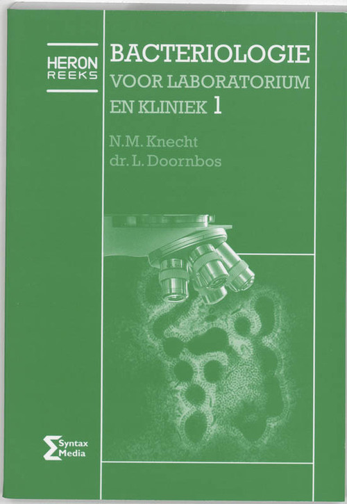 Bacteriologie voor laboratorium en kliniek -  L. Doornbos, N.M. Knecht (ISBN: 9789077423424)