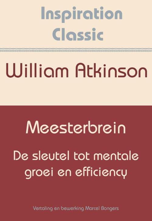 Meesterbrein -  William Atkinson (ISBN: 9789077662656)