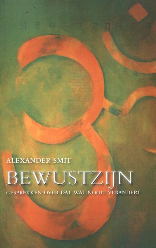 Bewustzijn -  Alexander Smit (ISBN: 9789077908044)