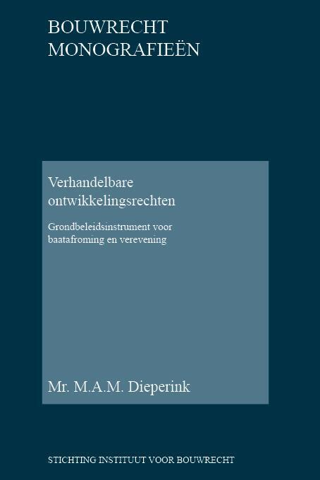 Verhandelbare ontwikkelingsrechten -  M.A.M. Dieperink (ISBN: 9789078066330)