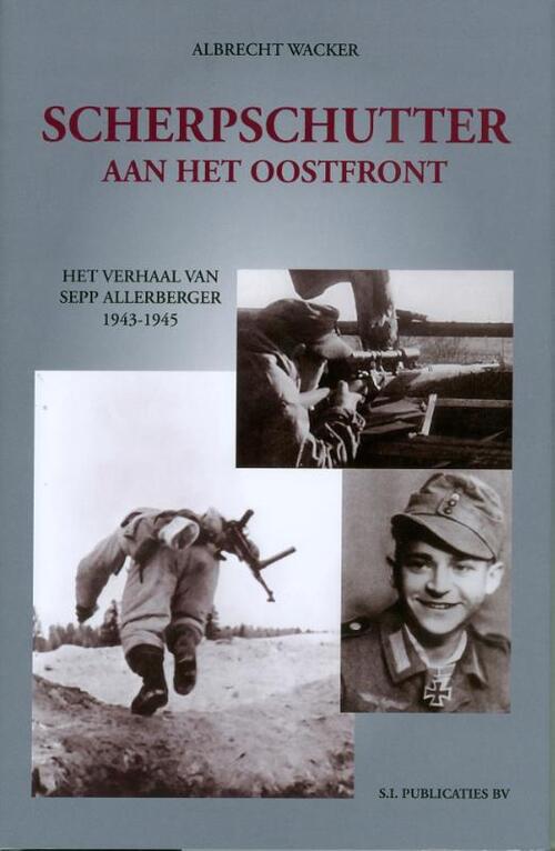 Scherpschutter aan het Oostfront -   (ISBN: 9789078521006)