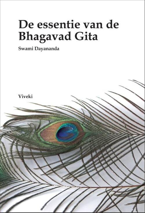 Swami Dayananda De essentie van de Bhagavad Gita -   (ISBN: 9789078555148)