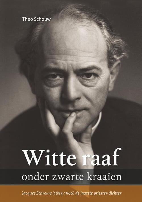 Witte raaf onder zwarte kraaien -  Theo Schouw (ISBN: 9789079226894)