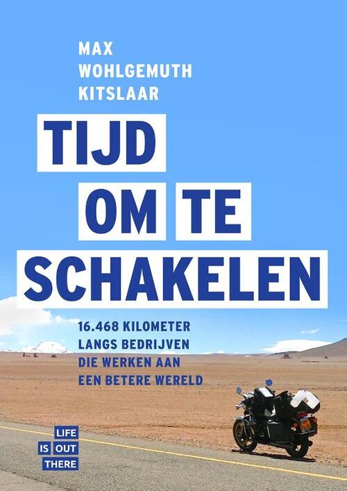 Tijd om te schakelen -  Max Wohlgemuth Kitslaar (ISBN: 9789079679492)