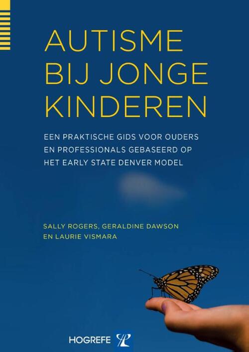 Autisme bij jonge kinderen -  Geraldine Dawson, Laurie Vismara, Sally Rogers (ISBN: 9789079729722)