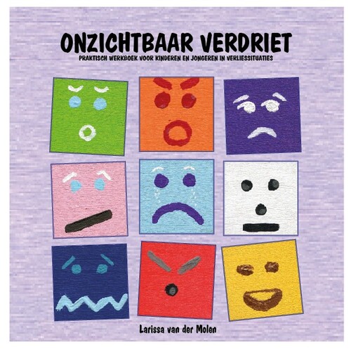 Onzichtbaar verdriet -  Larissa van der Molen (ISBN: 9789081439541)