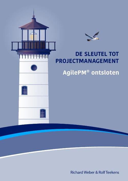 Richard Weber, Rolf Teekens De Sleutel tot Projectmanagement -   (ISBN: 9789081482769)