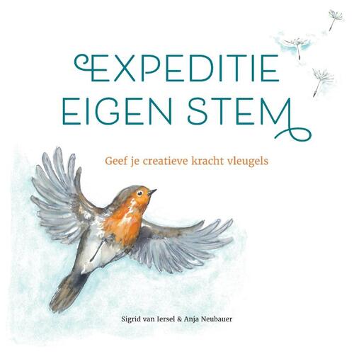 Expeditie Eigen Stem -  Sigrid van Iersel (ISBN: 9789081892421)