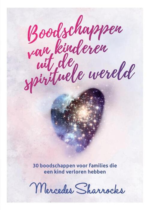 Mercedes Sharrocks Boodschappen van kinderen vanuit de spirituele wereld -   (ISBN: 9789082005288)