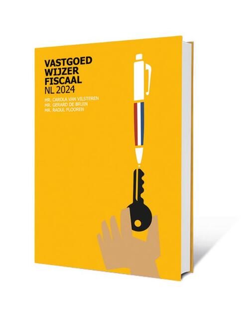 Vastgoedwijzer Fiscaal NL 2024 -  Carola Mr van Vilsteren (ISBN: 9789082064490)