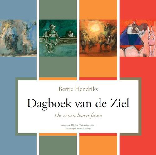 Dagboek van de ziel -  Bertie Hendriks, Mirjam Tirion-Ietswaart (ISBN: 9789082124200)