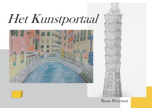 Het Kunstportaal -  Bram Pietersen (ISBN: 9789082245691)