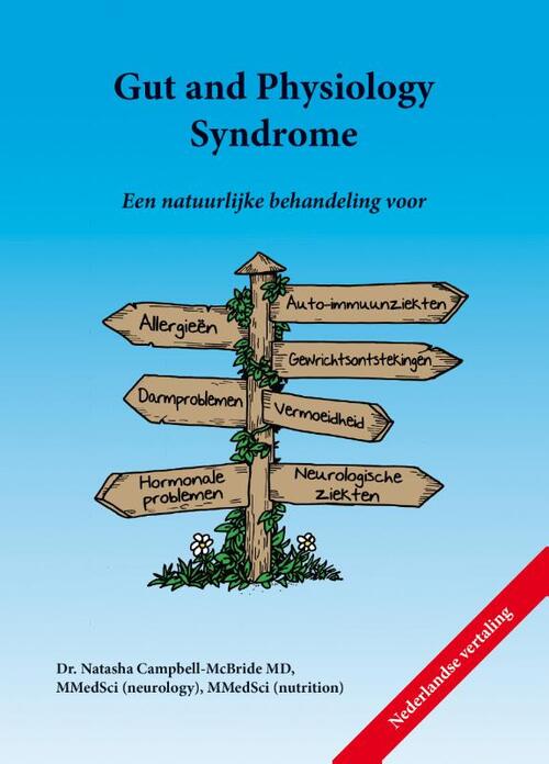 Gut and Physiology Syndrome -  Natasha Campbell-McBride (ISBN: 9789082382020)