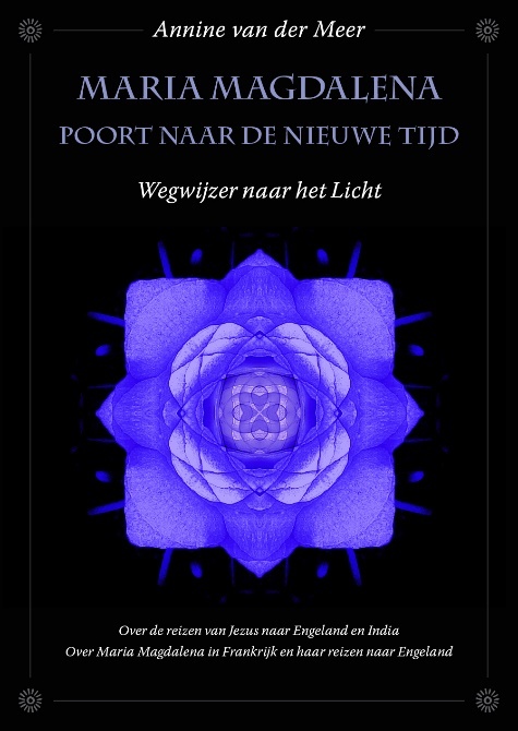 Maria Magdalena poort naar de Nieuwe Tijd -  Annine van der Meer (ISBN: 9789082672985)