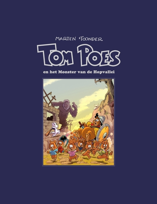 Tom Poes en het monster van de Hopvallei -  Marten Toonder (ISBN: 9789082693829)