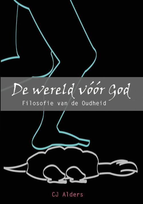 De wereld vóór God -  C.J. Alders (ISBN: 9789082930122)