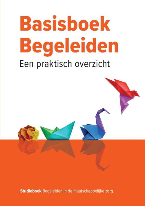 Basisboek begeleiden -  Anne Luiten, Peter Wurschy (ISBN: 9789082998788)