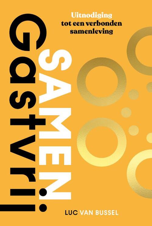 Luc van Bussel Samen Gastvrij -   (ISBN: 9789083005317)