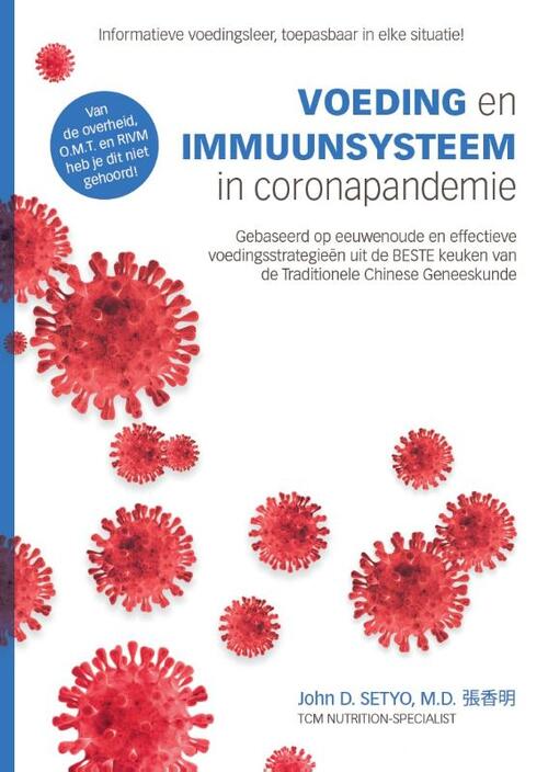 VOEDING en Immuunsysteem in coronapandemie -  M.D. John D. Setyo (ISBN: 9789083091907)