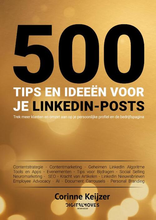 500 Tips En Ideeën Voor Je LinkedIn-posts, Corinne Keijzer | Boek ...