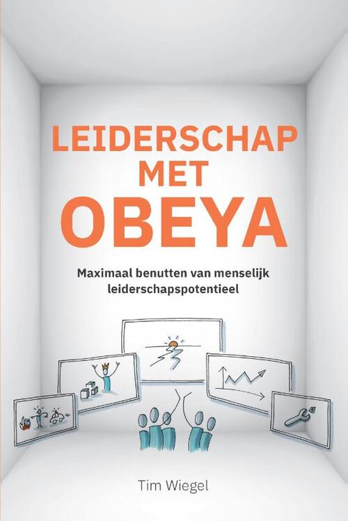 Leiderschap met Obeya -  Tim Wiegel (ISBN: 9789083138503)