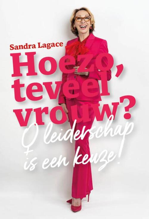 Sandra Lagace Hoezo, teveel vrouw? -   (ISBN: 9789083179650)