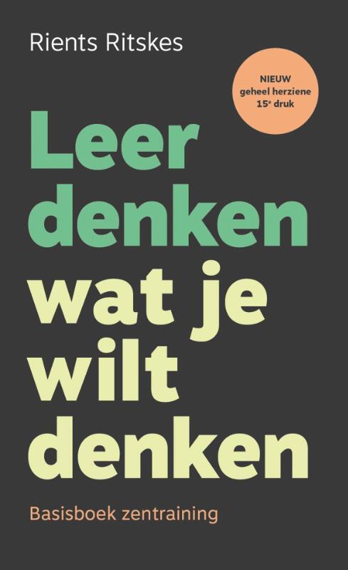 Rients Ritskes Leer denken wat je wilt denken -   (ISBN: 9789083188157)