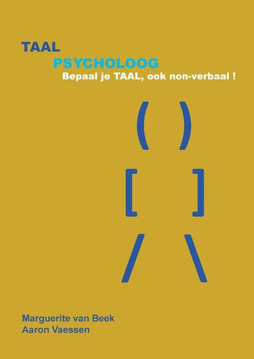 TaalPsycholoog -  Aaron Vaessen, Marguerite van Beek (ISBN: 9789083226040)