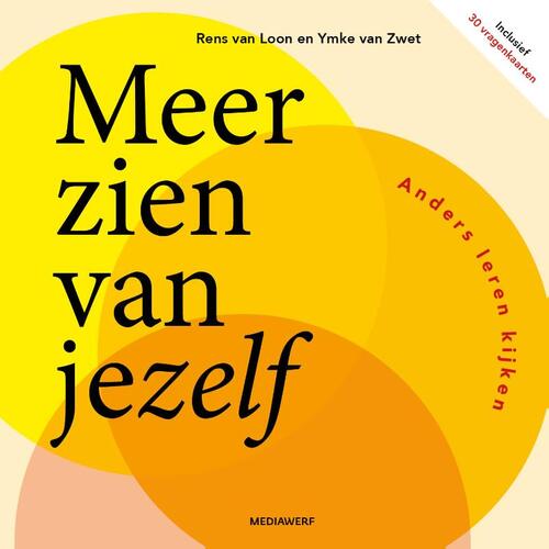 Meer zien van jezelf -  Rens van Loon, Ymke van Zwet (ISBN: 9789083296340)