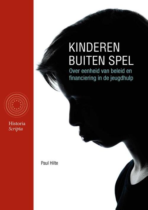 Kinderen buiten spel -  Paul Hilte (ISBN: 9789083332031)